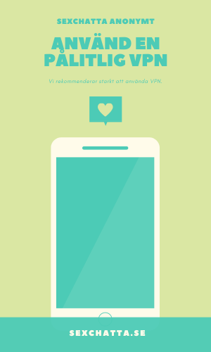 Sexchatta.se rekommenderar anonyma sexchattar.